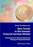 Review VDM Verlag Dr. Mueller e.K.  / New Trends in the German Financial Services Market