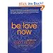 Be Love Now: The Path of the Heart