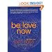 Be Love Now: The Path of the Heart