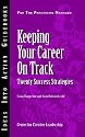 Keeping Your Career on Track: Twenty Success Strategies