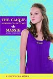 The Clique Summer Collection #1: Massie (Clique Series)