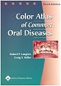 Color Atlas of Common Oral Diseases