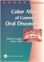Color Atlas of Common Oral Diseases