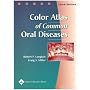 Color Atlas of Common Oral Diseases