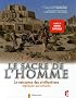Le sacre de l'homme : La naissance des civilisations expliqu�e aux enfants
