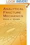 Analytical Fracture Mechanics (Dover Civil and Mechanical Engineering)