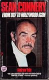 Sean Connery in the book Sean Connery: From 007 to Hollywood Icon