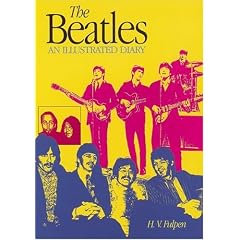 The Beatles: An Illustrated Diary Third Edition