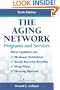 The Aging Network: Programs and Services, Sixth Edition