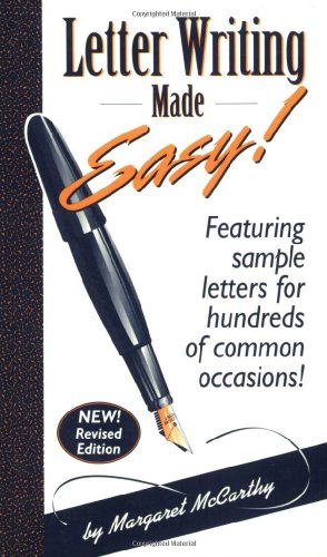Letter Writing Made Easy!: Featuring Sample Letters 