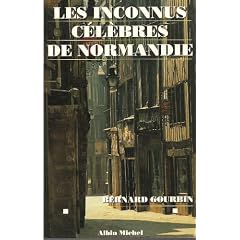 Les inconnus c�l�bres de Normandie