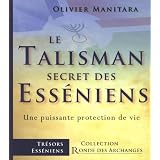 Le Talisman secret des Ess�nienspar Olivier Manitara