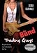 The Band: Trading Guys