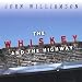 Whiskey & the Highway