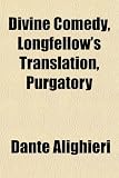 Divine Comedy, Longfellow's Translation, Purgatory
