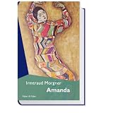 Amanda: Ein Hexenromanvon "Irmtraud Morgner"