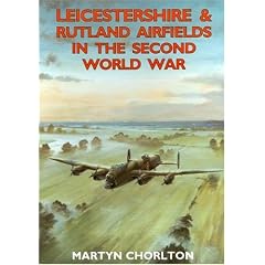 Leicestershire Airfields in the Second World War (Airfields)