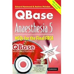QBase Anaesthesia: Volume 5, MCOs for the Final FRCA: MCOs for the Final FRCA v. 5