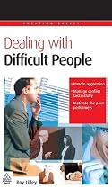 Dealing with Difficult People (Creating Success)
