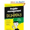 Projektmanagement f�r Dummies