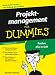Projektmanagement für Dummies