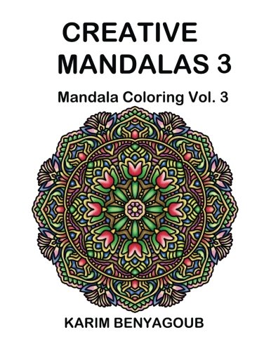 Creative Mandalas 3: Mandala Coloring (Volume 3)