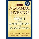the almanac investor profit from market history and seasonal trends