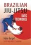 Brazilian Jiu-Jitsu Basic Techniques