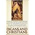 PAGANS & CHRISTIANS