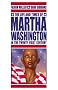 The Life and Times of Martha Washington in the Twenty-First Century