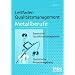 Leitfaden Qualit�tsmanagement f�r Metallberufe. Bausteine Qualit�tsmanagement (TQM), Statistische Prozessregelung (SPC). Lehr-/Fachbuch