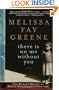 There Is No Me Without You: One Woman's Odyssey to Rescue Her Country's Children