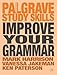 Improve Your Grammar (Palgrave Study Skills)