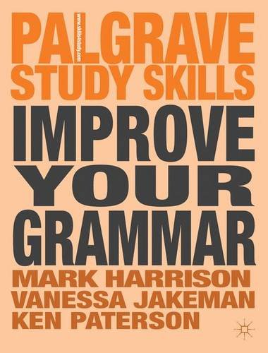 Improve Your Grammar (Palgrave Study Skills)