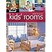 Ideas For Great Kids' Rooms (Sunset Books)
