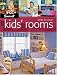 Ideas For Great Kids' Rooms (Sunset Books)