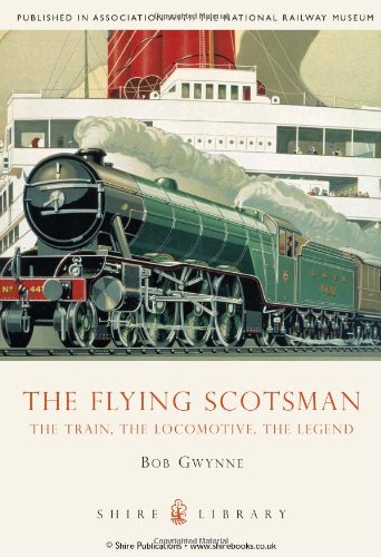 The Flying Scotsman (Shire Library)