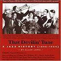 That Devilin'Tune: A Jazz History 1895--1950, Vol. 1---By Allen Lowe