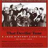 That Devilin'Tune: A Jazz History 1895--1950, Vol. 1---By Allen Lowe CD