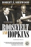 Roosevelt and Hopkins: An Intimate History