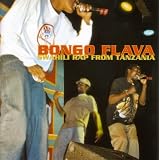 Bongo Flava: Swahili Rap From Tanzania