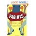 Vaginas: An Owner's Manual