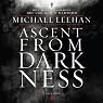 Ascent from Darkness: How Satan's Soldier Became God's Warrior
