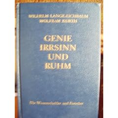 Genie, Irrsinn und Ruhm, in 11 Bdn., Bd.9, Die Wissenschaftler und Forscher