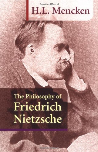 The Philosophy of Friedrich Nietzsche