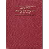 Amateur Telescope Making Advanced (Book Two)