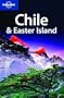 Chile & Easter Island [LONELY PLANET CHILE/EASTER-8E]