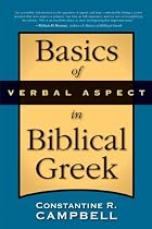 Basics of Verbal Aspect in Biblical Greek