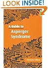 A Guide to Asperger Syndrome