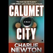 Calumet City | [Charlie Newton]